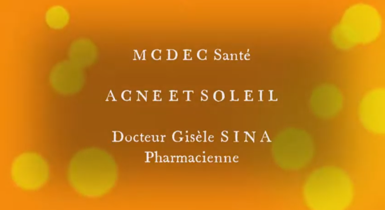 Acne Et Soleil – Dr. Gisèle SINA – Vidéo